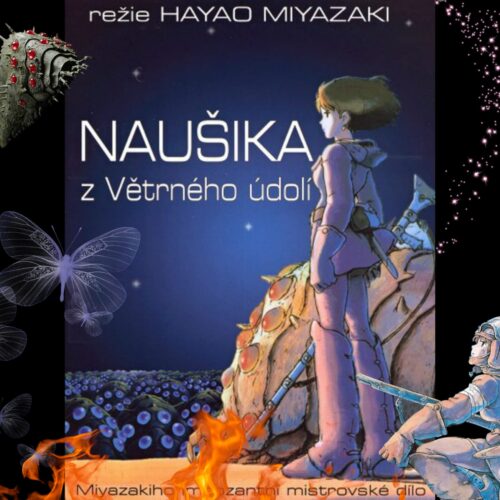 Návrat do minulosti – Naušika Z Větrného údolí impozantní Miyazakiho fantasy dílo