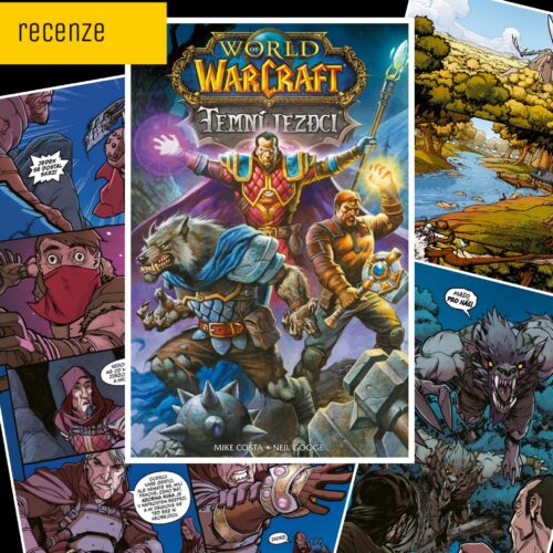 Recenze na komiks World of Warcraft Temní jezdci