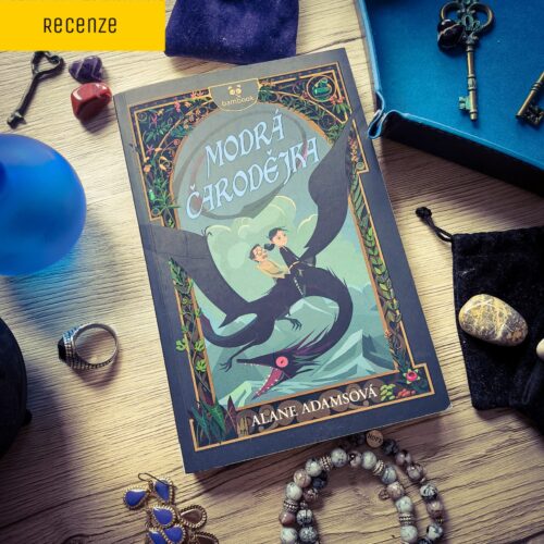 Recenze na dětskou fantasy knihu Modrá čarodějka
