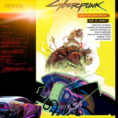 Recenze na další komiks ze světa Cyberpunk 2077 – : Sny o velkém městě / Kde je Johnny?