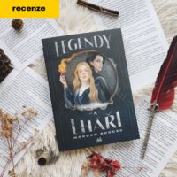 Legendy a lháři – když magie rozhoduje o osudu světa