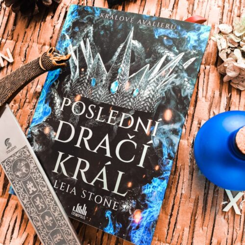Leia Stone: Poslední dračí král – čtivá romantická fantasy s dračím králem
